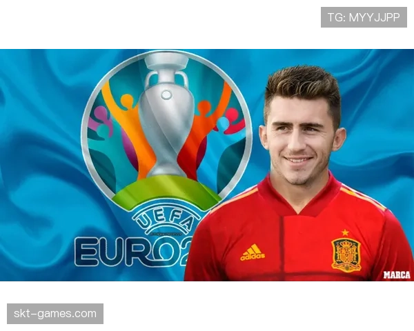 拉波尔特助力西班牙后防线巩固，近期状态表现稳健备受关注